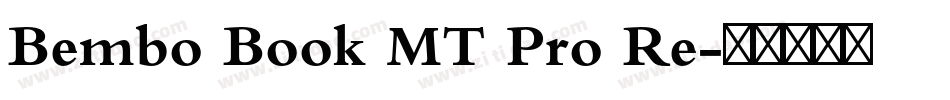 Bembo Book MT Pro Re字体转换
